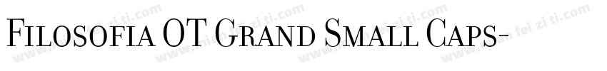 Filosofia OT Grand Small Caps字体转换